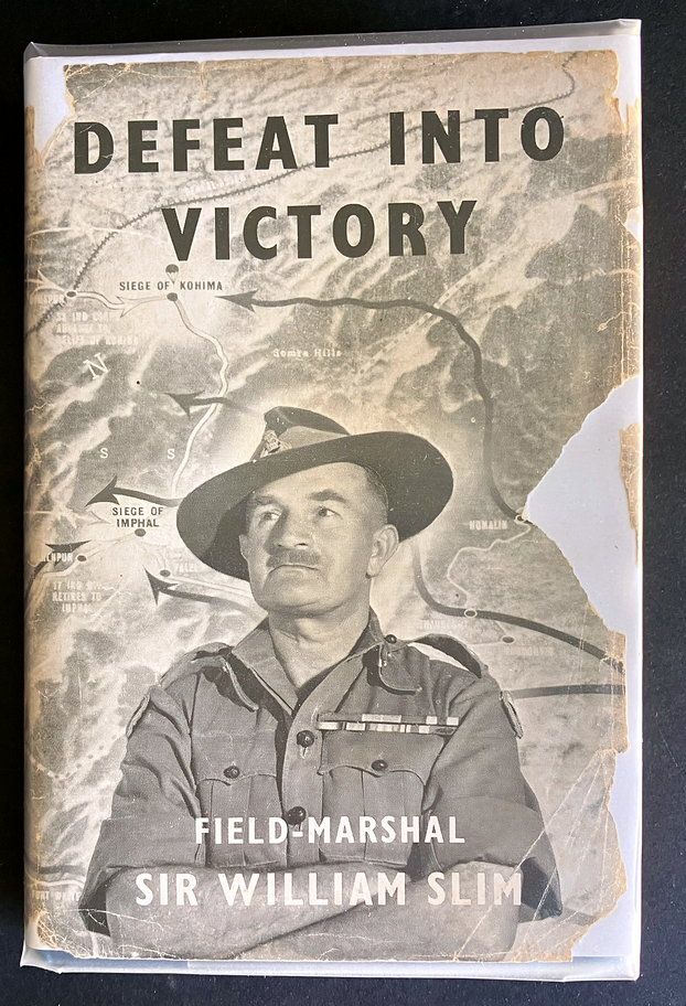 Defeat Into Victory by Field-Marshal Sir William Slim