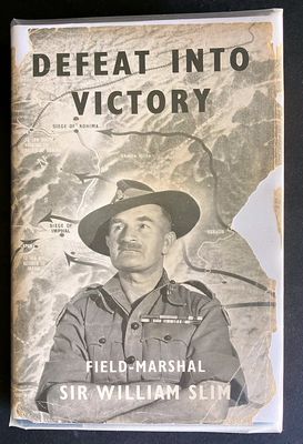 Defeat Into Victory by Field-Marshal Sir William Slim