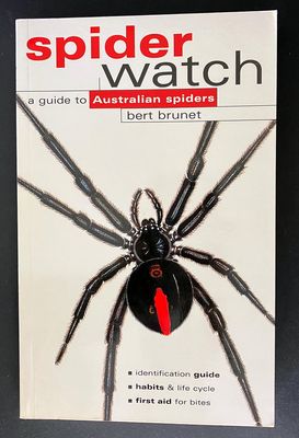 Spiderwatch: A Guide to Australian Spiders