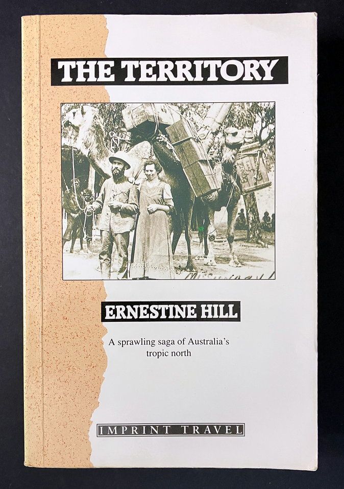 The Territory by Ernestine Hill