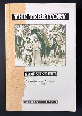 The Territory by Ernestine Hill