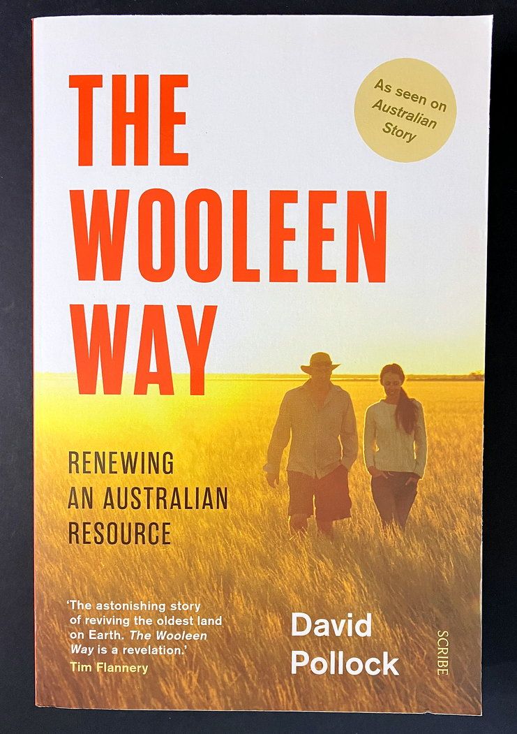 The Wooleen Way: Renewing an Australian Resource by David Pollock