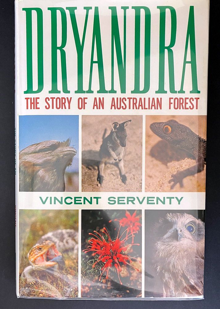 Dryandra: The Story of an Australian Forest by Vincent Serventy
