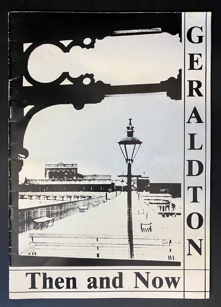 Geraldton Then and Now