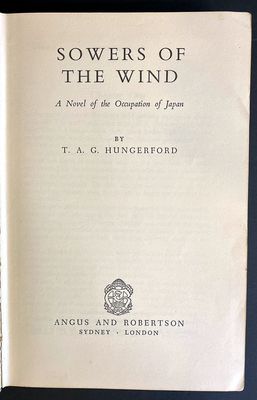 Sowers of the Wind: A Novel of the Occupation of Japan by T A G Hungerford