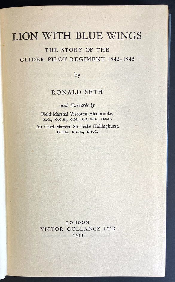 Lion With Blue Wings: The Story of the Glider Pilot Regiment, 1942-1945 by Ronald Seth