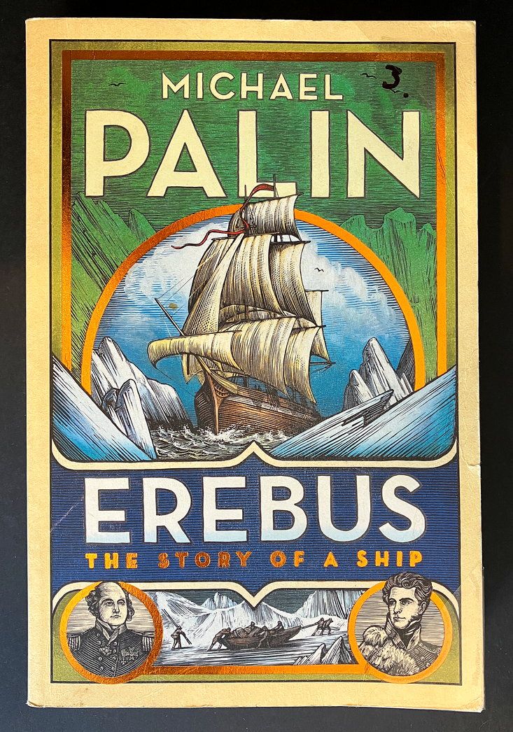 Erebus: The Story of a Ship by Michael Palin