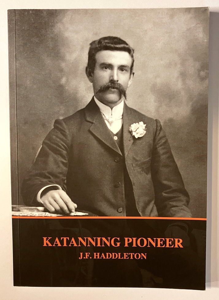 Katanning Pioneer by J F Haddleton