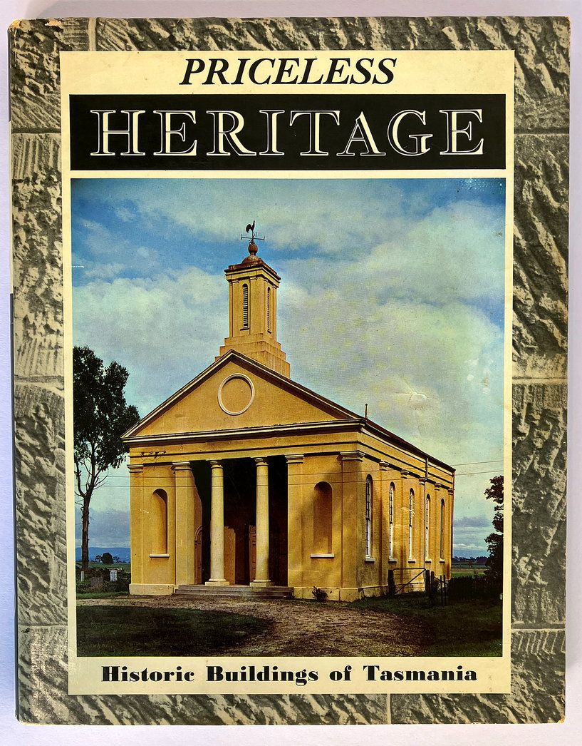 Priceless Heritage: Historic Buildings of Tasmania