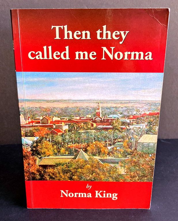 Then They Called Me Norma by Norma King