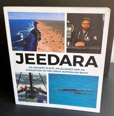Jeedara: An Ancient Place, an Alliance and an Expedition to the Great Australian Bight