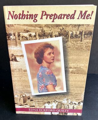 Nothing Prepared Me by Edna Eckford Quilty