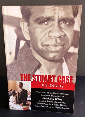 The Stuart Case by Kenneth Stanley Inglis