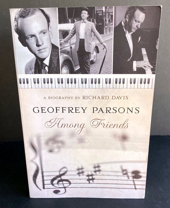 Geoffrey Parsons: Among Friends by Richard Davis