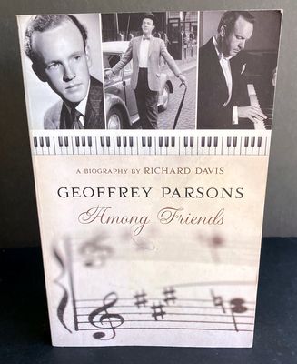 Geoffrey Parsons: Among Friends by Richard Davis