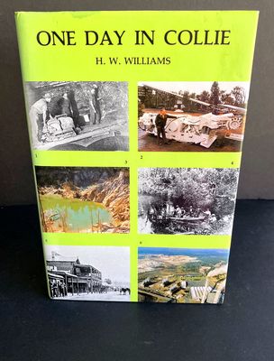 One Day in Collie by H W Williams