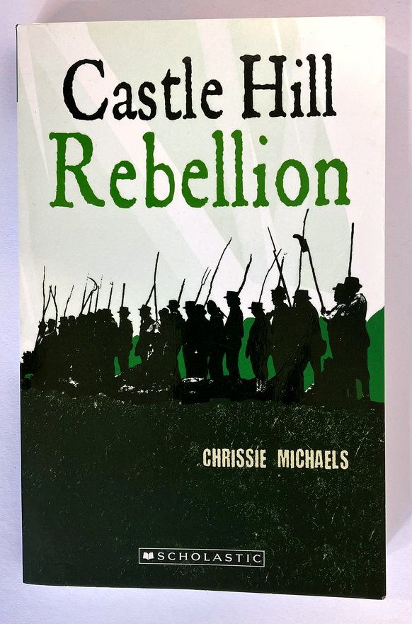 Castle Hill Rebellion by Chrissie Michaels
