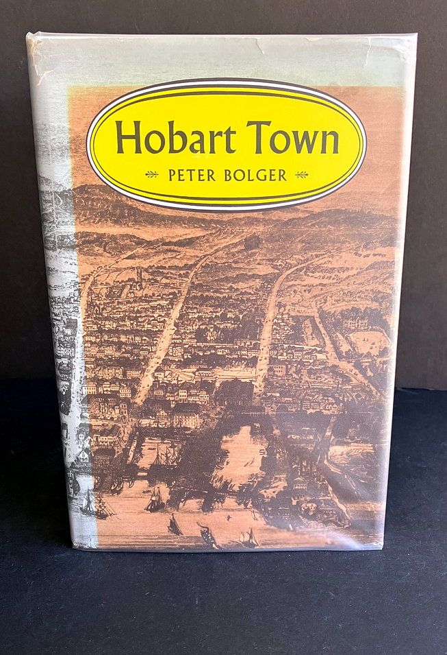 Hobart Town by Peter Bolger