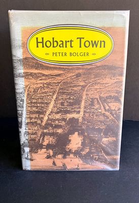 Hobart Town by Peter Bolger