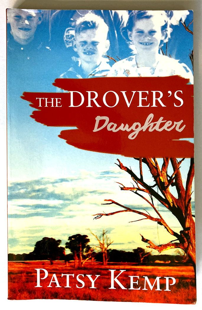 The Drover&#39;s Daughter by Patsy Kemp