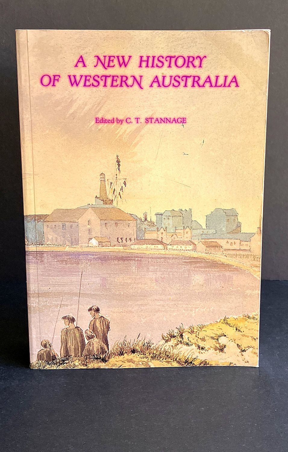 A New History of Western Australia edited by C T Stannage