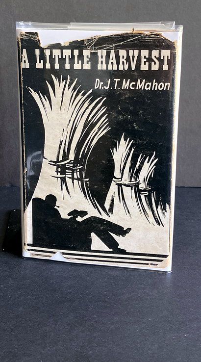 A Little Harvest by John T McMahon
