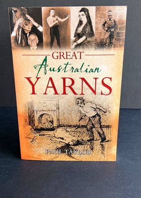 Great Australia Yarns by Paul Taylor