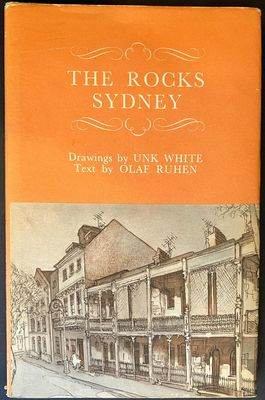 The Rocks Sydney by Unk White and Olaf Ruhen