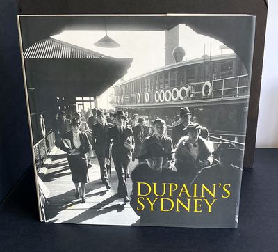 Dupain&#39;s Sydney by Max Dupain and Jill White