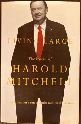 Living Large:  The World of Harold Mitchell