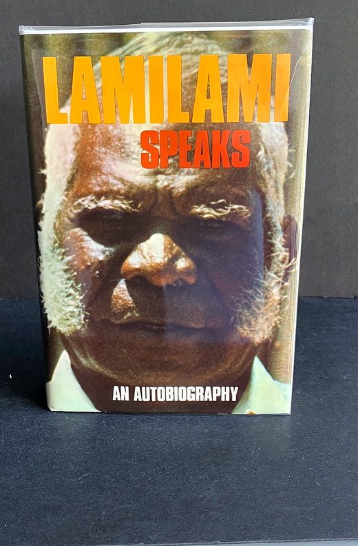 Lamilami Speaks, the Cry Went Up: A Story of the People of Goulburn Islands, North Australia by Reverend Lazarus Lamilami