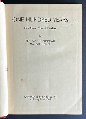 One Hundred Years: Five Great Church Leaders by John T McMahon