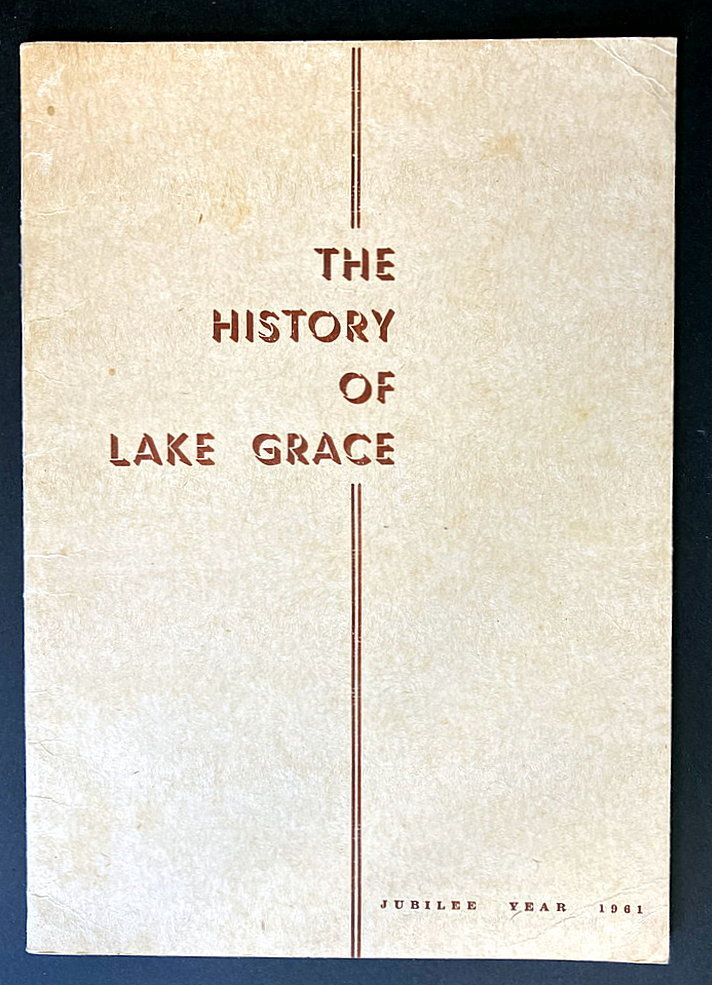 The History of Lake Grace by William Colquhoun