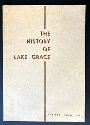 The History of Lake Grace by William Colquhoun