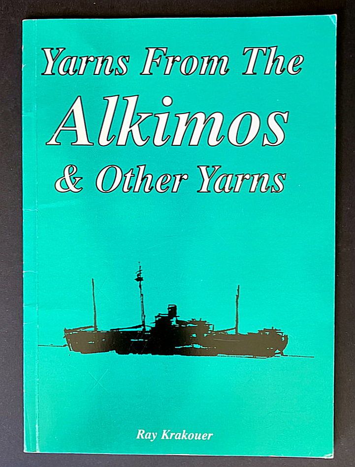 Yarns From the Alkimos and Other Yarns by Ray Krakouer