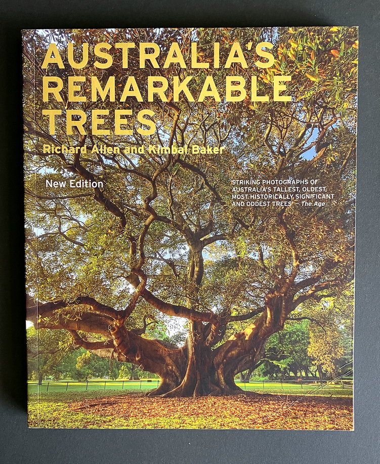 Australia&#39;s Remarkable Trees by Richard Allen and Kimbal Baker