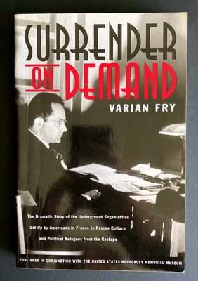 Surrender on Demand by Varian Fry