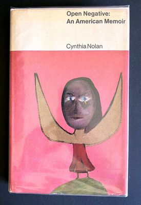 Open Negative: An American Memoir by Cynthia Nolan