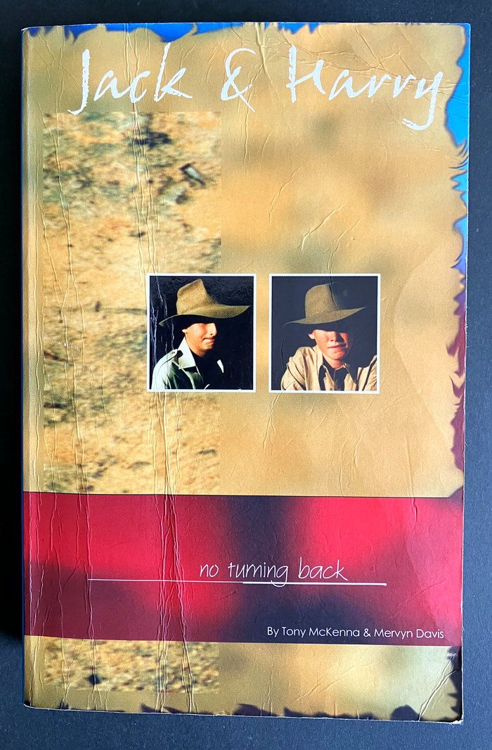 Jack and Harry: No Turning Back by Tony McKenna and Mervyn Davis