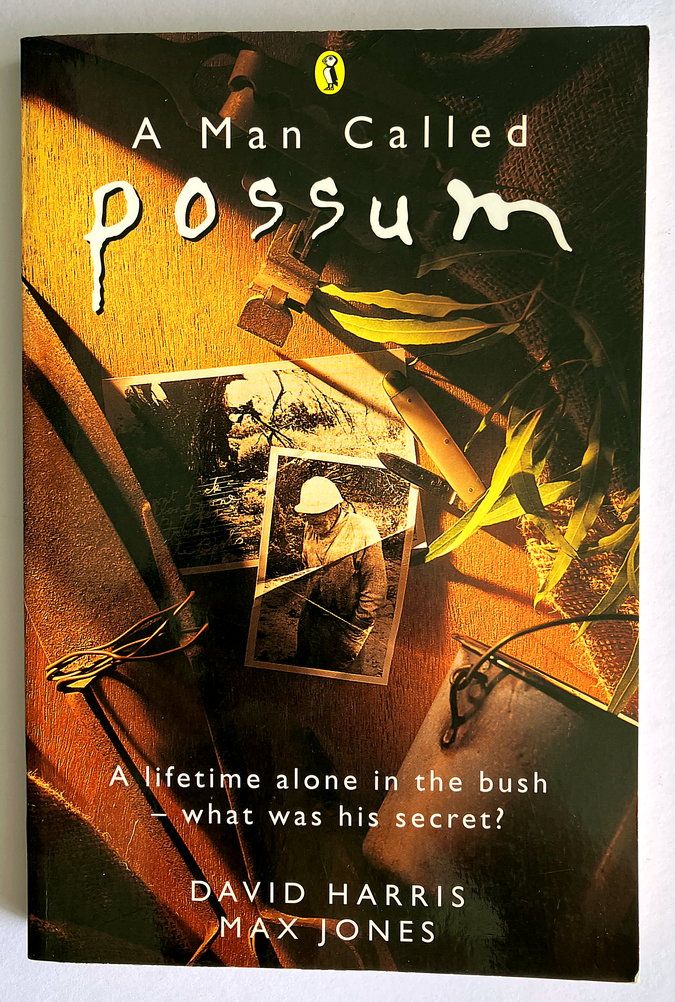 A Man Called Possum: The Mystery Man Who Became a Legend by David Jones and Max Jones