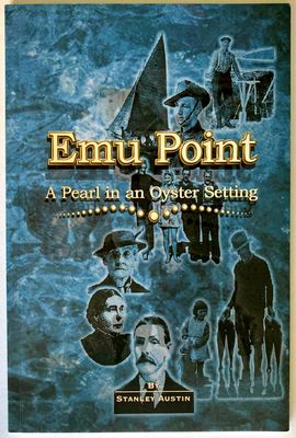 Emu Point: A Pearl in an Oyster Setting by Stanley Austin