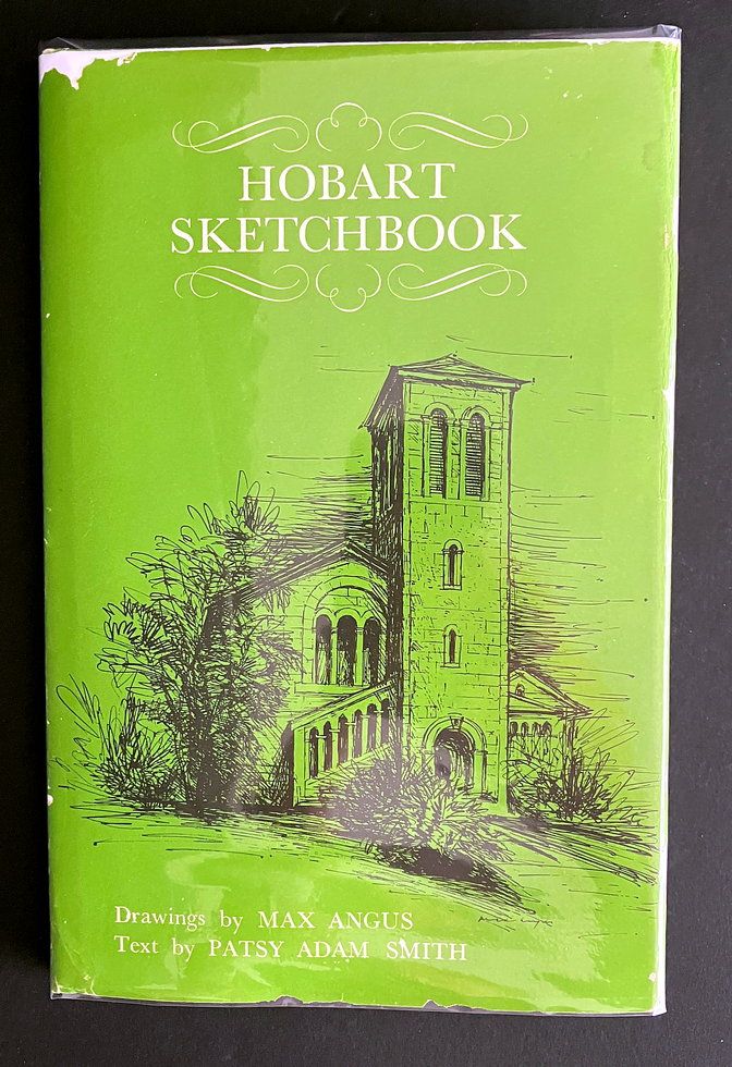 Hobart Sketchbook by Patsy Adam-Smith and Max Angus