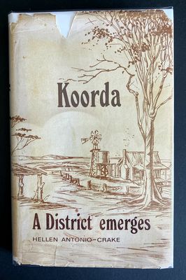 Koorda: A District Emerges by Hellen Antonio-Crake