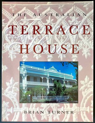 The Australian Terrace House by Brian Turner
