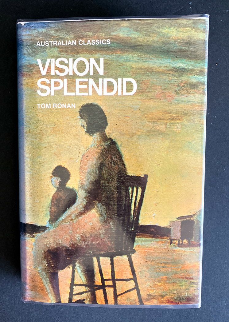 Vision Splendid (Australian Classics Series) by Tom Ronan