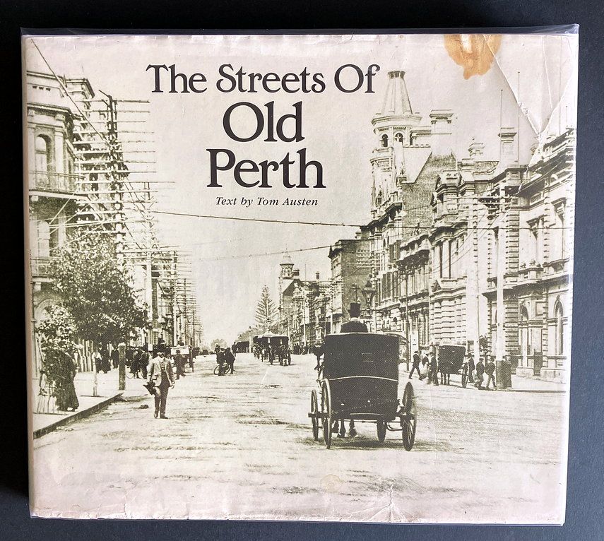 The Streets of Old Perth by Tom Austen