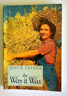 The Way it Was by Joyce Shiner