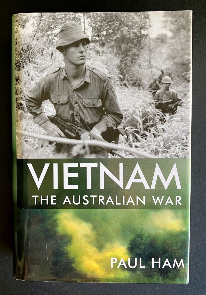 Vietnam: The Australian War by Paul Ham