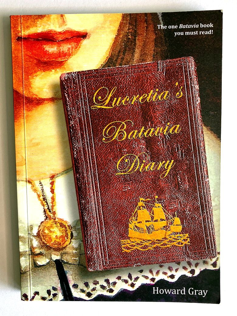 Lucretia&#39;s Batavia Diary by Howard Gray