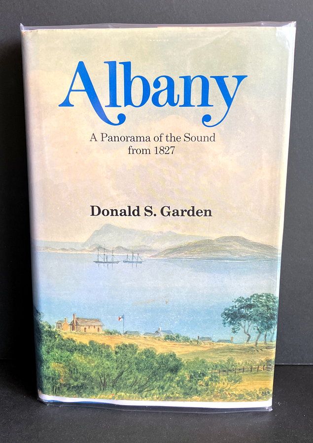 Albany: A Panorama of the Sound From 1827 by Donald S Garden